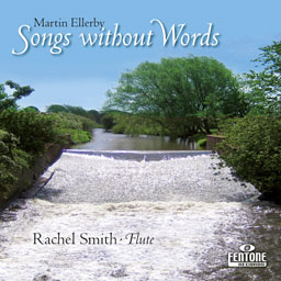 Martin Ellerby: Songs without Words: Flute: CD