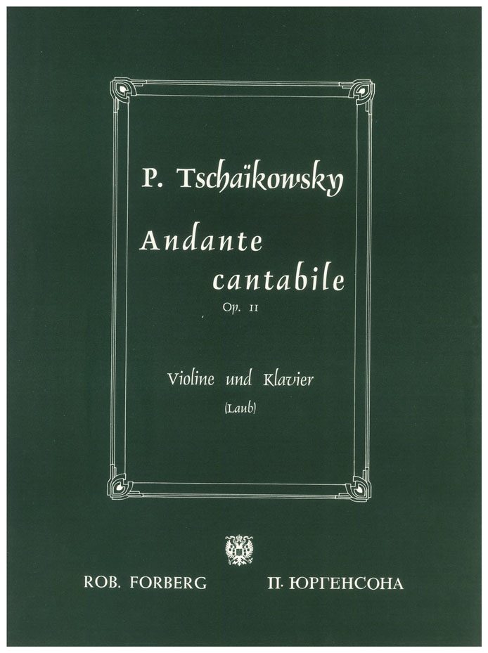 Pyotr Ilyich Tchaikovsky: Andante cantabile  op.11: Violin: Instrumental Work