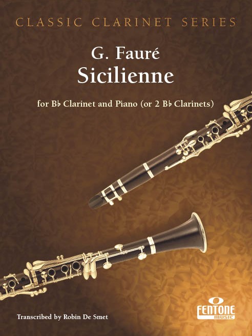 Gabriel Fauré: Sicilienne: Clarinet: Instrumental Work