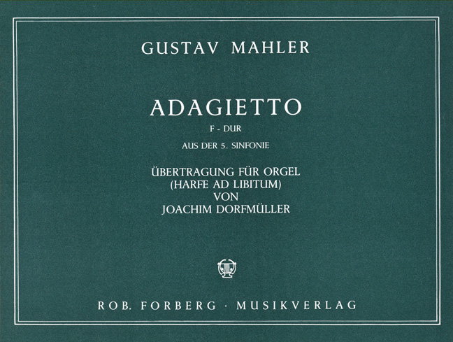 Gustav Mahler: Adagietto F-Dur (aus der 5. Sinf.): Organ: Instrumental Work