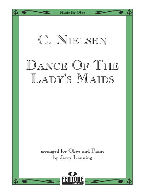Carl Nielsen: Dance Of The Lady's Maids: Oboe: Instrumental Work
