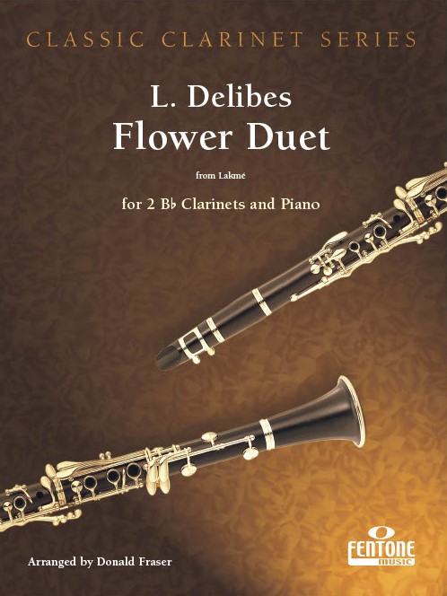 Léo Delibes: Flower Duet from 'Lakmé': Clarinet: Instrumental Work