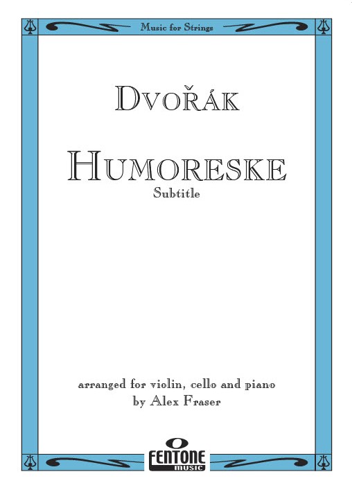 Antonn Dvo?k: Humoreske: Violin: Instrumental Work