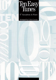 Ten Easy Tunes: Alto Saxophone: Instrumental Album