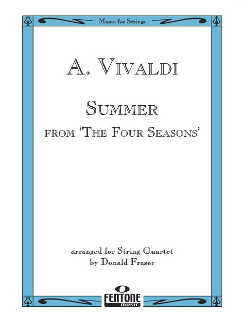 Antonio Vivaldi: Summer from 'The Four Seasons': String Quartet: Score & Parts