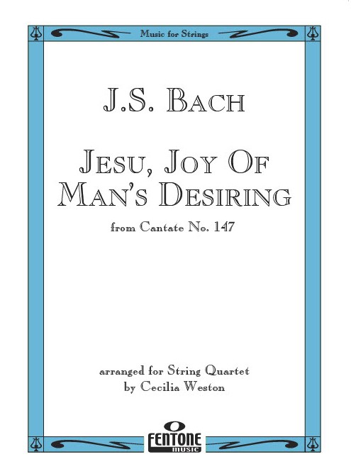 Johann Sebastian Bach: Jesu Joy Of Mans Desiring: String Quartet: Score & Parts