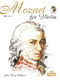 Wolfgang Amadeus Mozart: Mozart for Violin: Violin: Instrumental Work