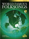 World Famous Folksongs: Flute: Instrumental Collection