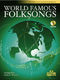 World Famous Folksongs: Trombone or Euphonium: Instrumental Collection