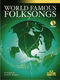 World Famous Folksongs: Piano Accompaniment: Instrumental Collection