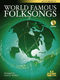 World Famous Folksongs: Accordion: Instrumental Collection