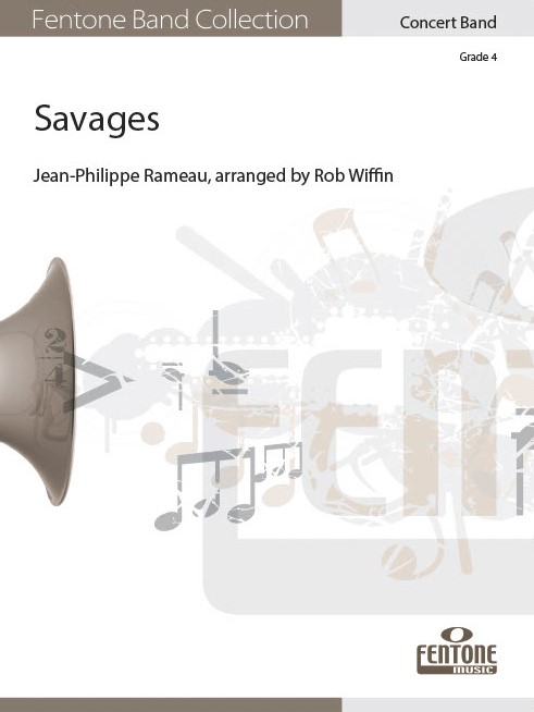Jean-Philippe Rameau: Savages: Concert Band: Score & Parts