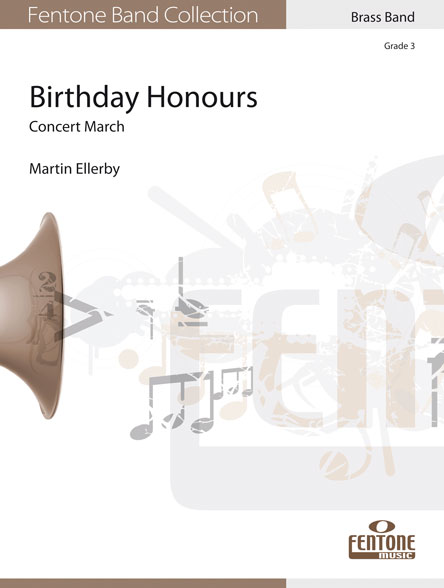 Martin Ellerby: Birthday Honours: Brass Band: Score & Parts