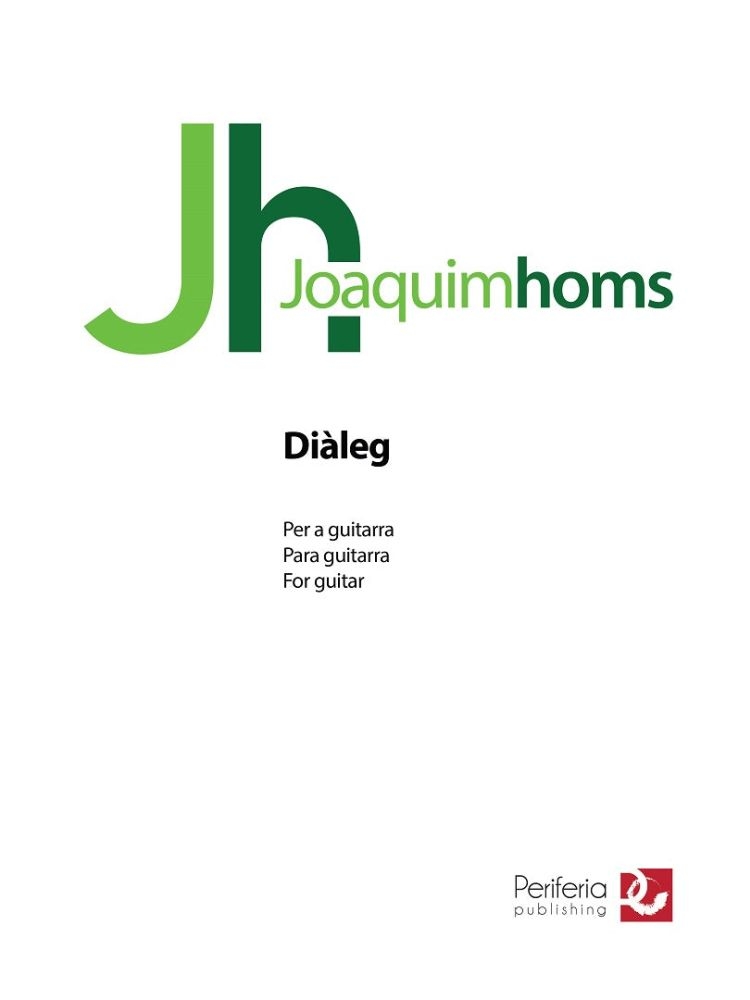 Joaquim Homs: Dialeg per a guitarra: Guitar: Instrumental Work