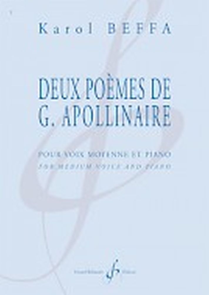 Karol Beffa: Deux Poemes De Guillaume Apollinaire: Vocal: Vocal Album
