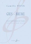 Camille Pepin: Gris-Brume: Cello Solo: Instrumental Work