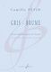 Camille Pepin: Gris-Brume: Cello Solo: Instrumental Work