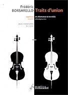 Frederic Borsarello: Traits d'Union: Cello Duet: Instrumental Album