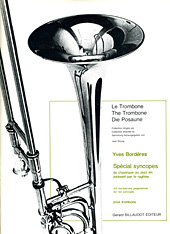 Yves Borderes: Spcial Syncopes du Classique au Jazz: Trombone: Score