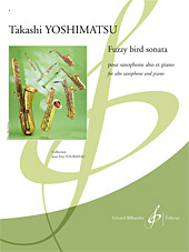 Takashi Yoshimatsu: Fuzzy Bird Sonata: Alto Saxophone: Instrumental Work