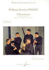 Wolfgang Amadeus Mozart: 3 Divertimenti KV213  KV240 & KV252: Wind Ensemble: