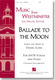 Daniel Elder: Ballade to the Moon: SATB: Vocal Score