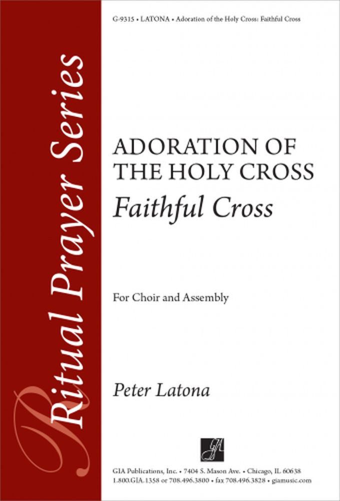 Peter Latona: Faithfull Cross: SATB