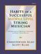 Christopher Selby Scott Rush: Habits of a Successful Middle Level String-Viola: