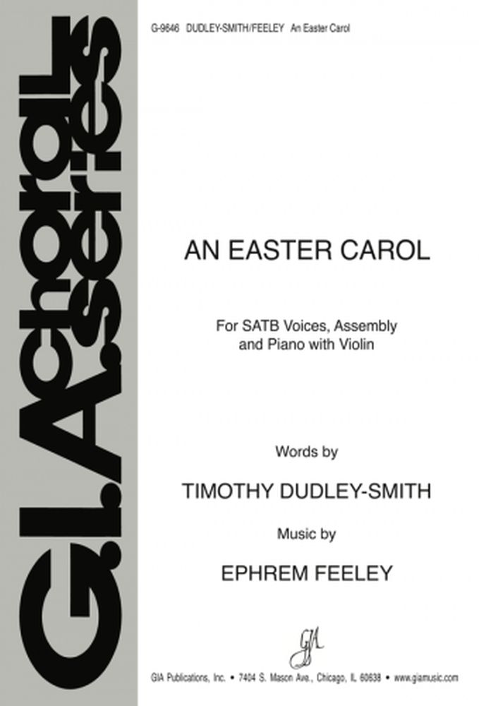 Ephrem Feeley Timothy Dudley-Smith: An Easter Carol: SAB: Vocal Score