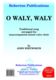 John Whitworth: O Waly Waly: SATB
