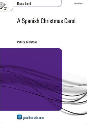 Patrick Millstone: A Spanish Christmas Carol: Brass Band: Score