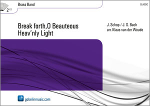 Johann Schop: Break forth O Beauteous Heav'nly Light: Brass Band: Score & Parts
