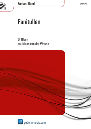 O. Olsen: Fanitullen: Fanfare Band: Score & Parts