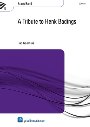 Rob Goorhuis: A Tribute to Henk Badings: Brass Band: Score