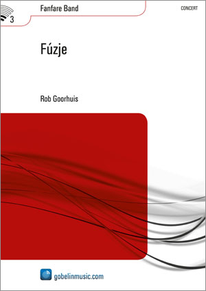 Rob Goorhuis: Fúzje: Fanfare Band: Score