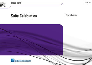 Bruce Fraser: Suite Celebration: Brass Band: Score & Parts