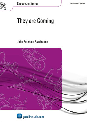 John Emerson Blackstone: They are Coming: Fanfare Band: Score & Parts