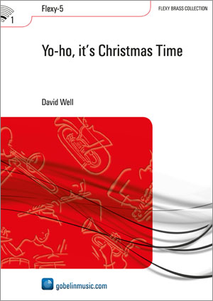 David Well: Yo-ho  it's Christmas Time: Brass Band: Score