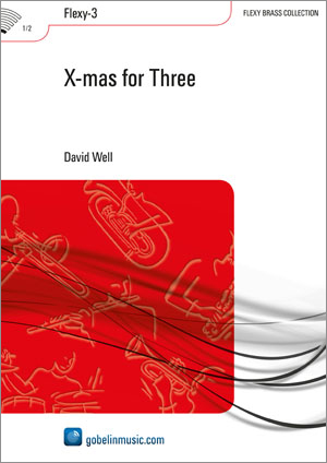 David Well: X-mas for Three: Brass Band: Score