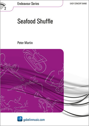Peter Martin: Seafood Shuffle: Concert Band: Score & Parts