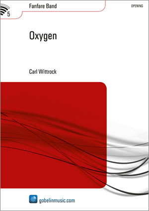 Carl Wittrock: Oxygen: Fanfare Band: Score & Parts