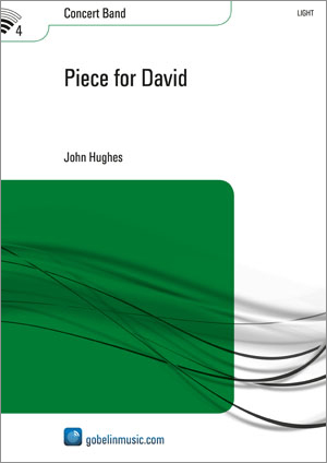 John Hughes: Piece for David: Concert Band: Score