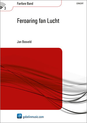 Jan Bosveld: Feroaring fan Lucht: Fanfare Band: Score & Parts