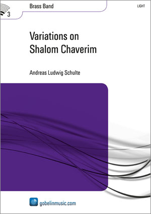 Andreas Ludwig Schulte: Variations on Shalom Chaverim: Brass Band: Score
