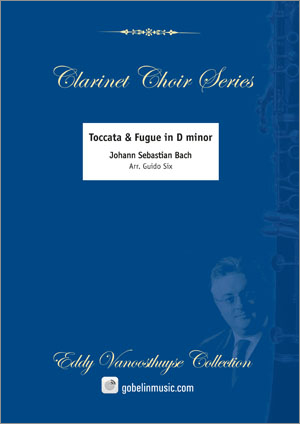 Johann Sebastian Bach: Toccata and Fugue in D minor: Clarinet Ensemble: Score &