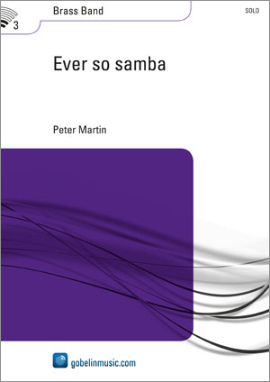 Peter Martin: Ever so samba: Brass Band: Score