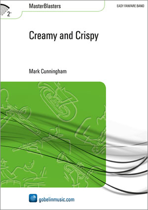 Marc Cunningham: Creamy and Crispy: Fanfare Band: Score
