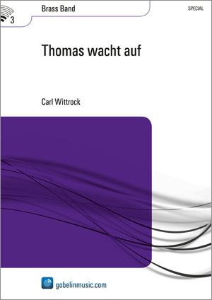 Carl Wittrock: Thomas wacht auf: Brass Band: Score & Parts