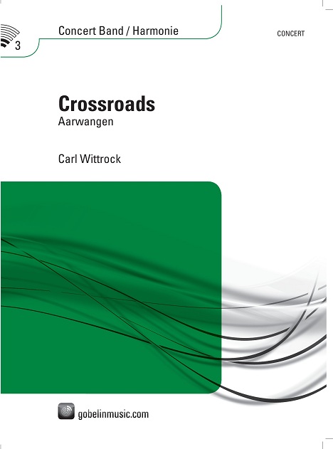Carl Wittrock: Crossroads: Concert Band: Score & Parts