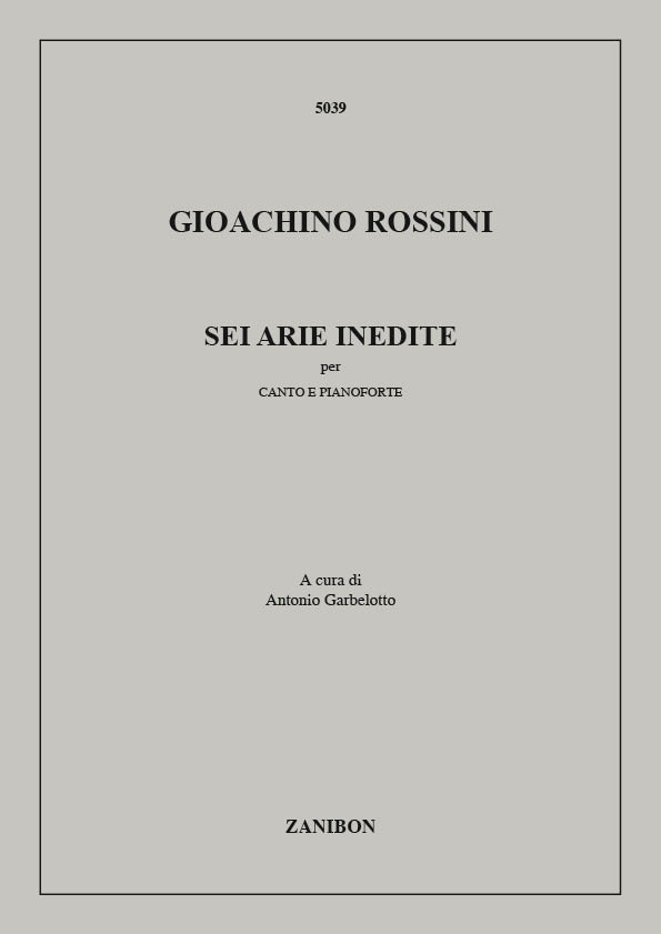 Gioachino Rossini: Sei Arie Inedite: Voice: Instrumental Work